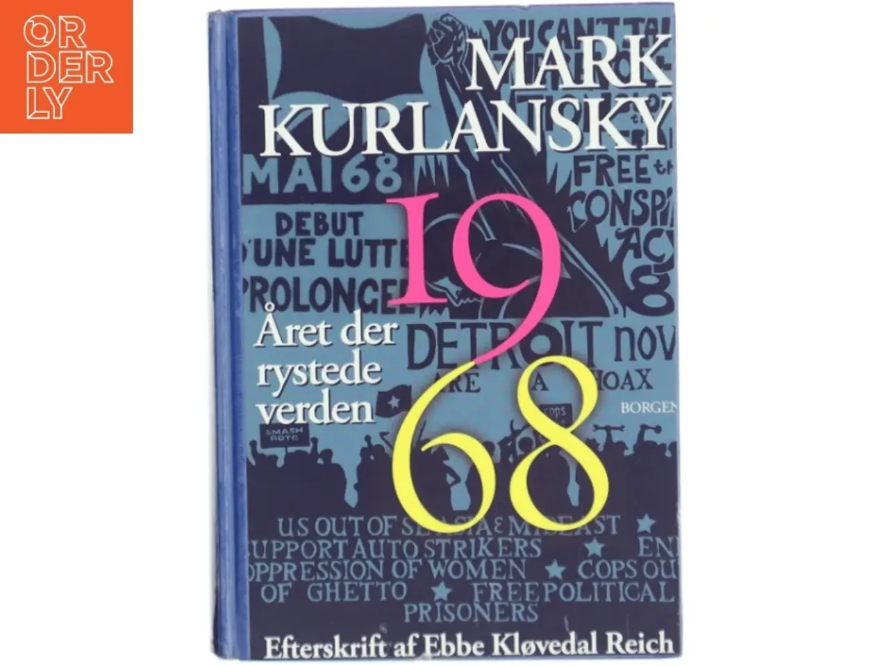 Billede 1 - '1968 - året der rystede verden' af Mark Kurlansky (bog)