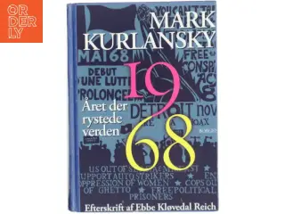 '1968 - året der rystede verden' af Mark Kurlansky (bog)