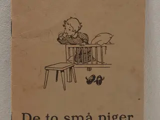 Lily Gad:De to små piger. ill. Marie Hjuler. 1948.