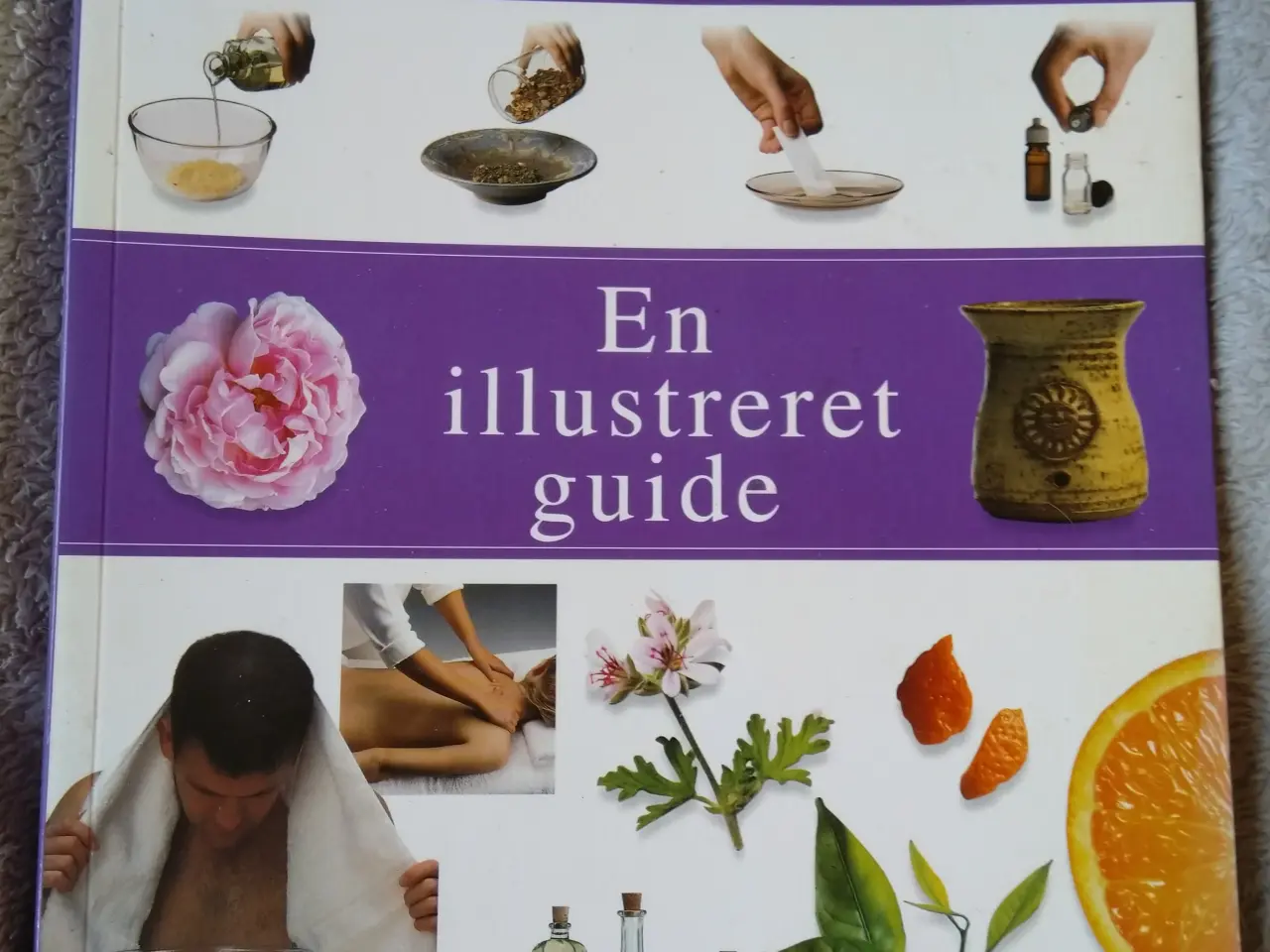 Billede 1 - Aromaterapi : En illustreret guide