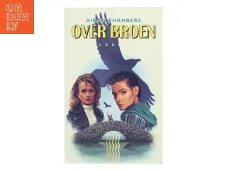 Over Broen af Aidan Chambers (Bog)