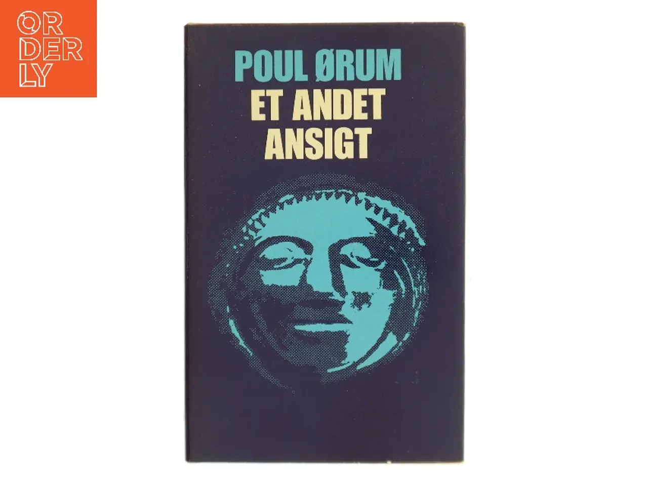 Billede 1 - Et andet ansigt af Poul Ørum (Bog)