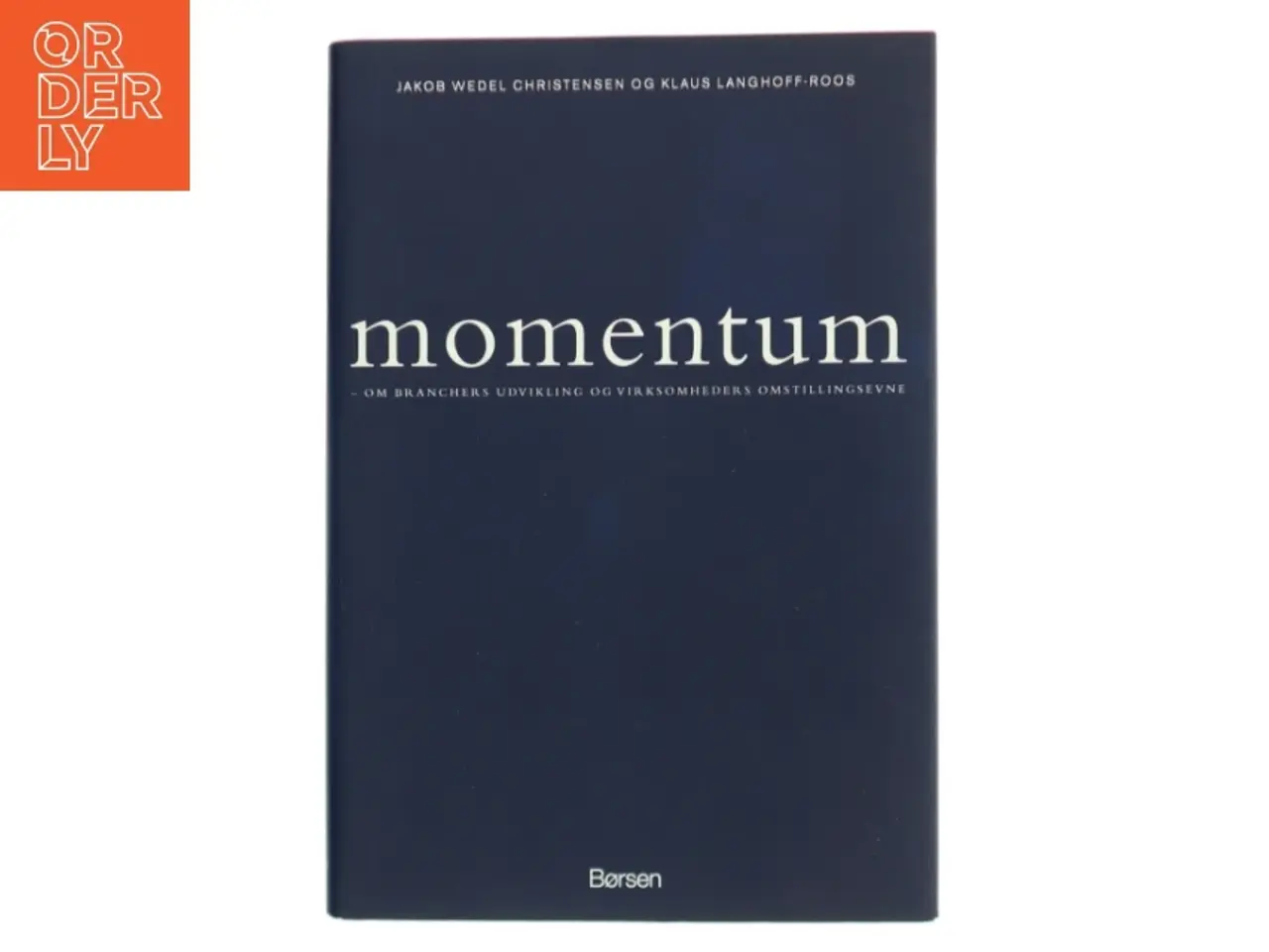 Billede 1 - Momentum : om branchers udvikling og virksomheders omstillingsevne (Bog)