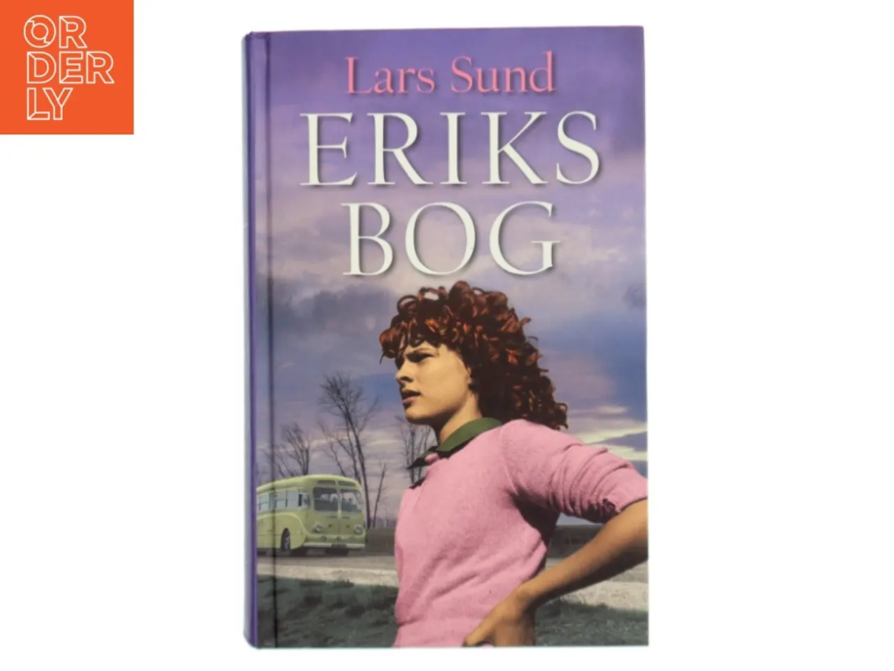 Billede 1 - Eriks Bog af Lars Sund (Bog)