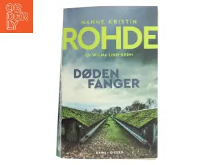 Døden fanger af Hanne Kristin Rohde (Bog)