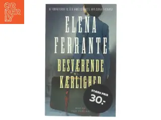 Besværende kærlighed : roman af Elena Ferrante (Bog)