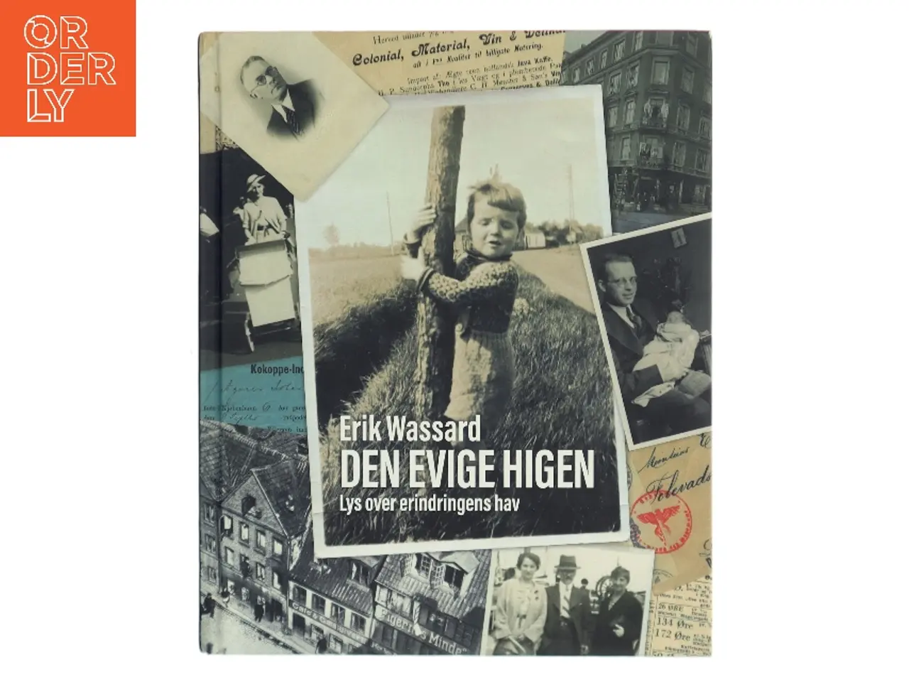 Billede 1 - Den evige higen af Erik Wassard (Bog)