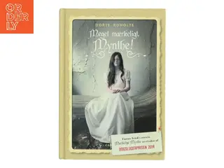 Meget mærkeligt, Mynhte! af Dorte Roholte (Bog)