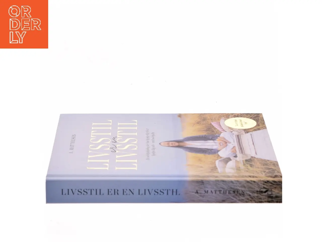 Billede 2 - Livsstil er en livsstil af A. Matthesen (Bog)