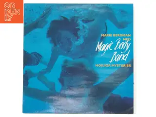 Marie Bergman med Magic Body Band LP