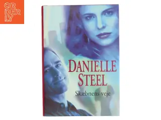 Skæbnens veje af Danielle Steel (Bog)