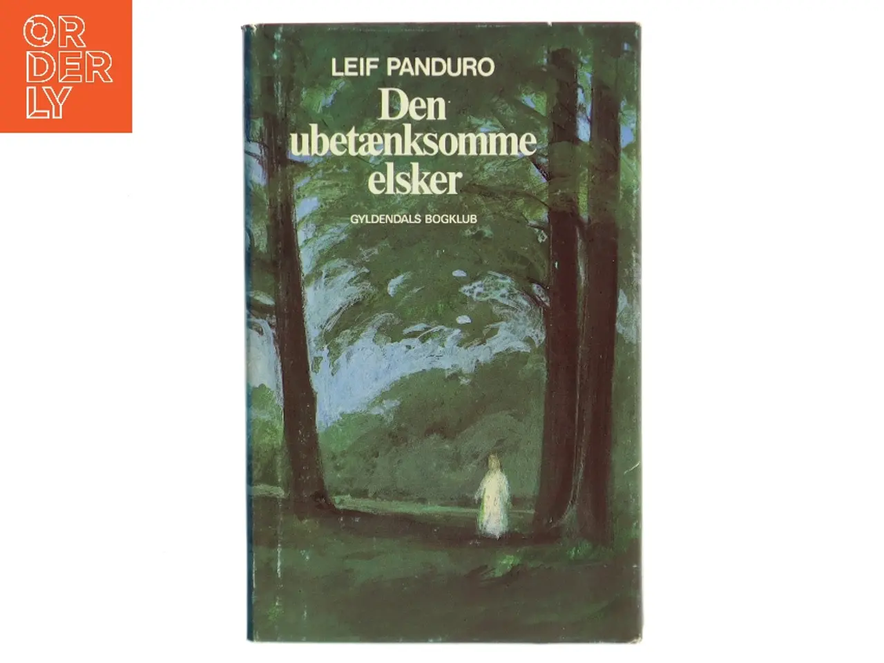 Billede 1 - Den ubetænksomme elsker af Leif Panduro (Bog)