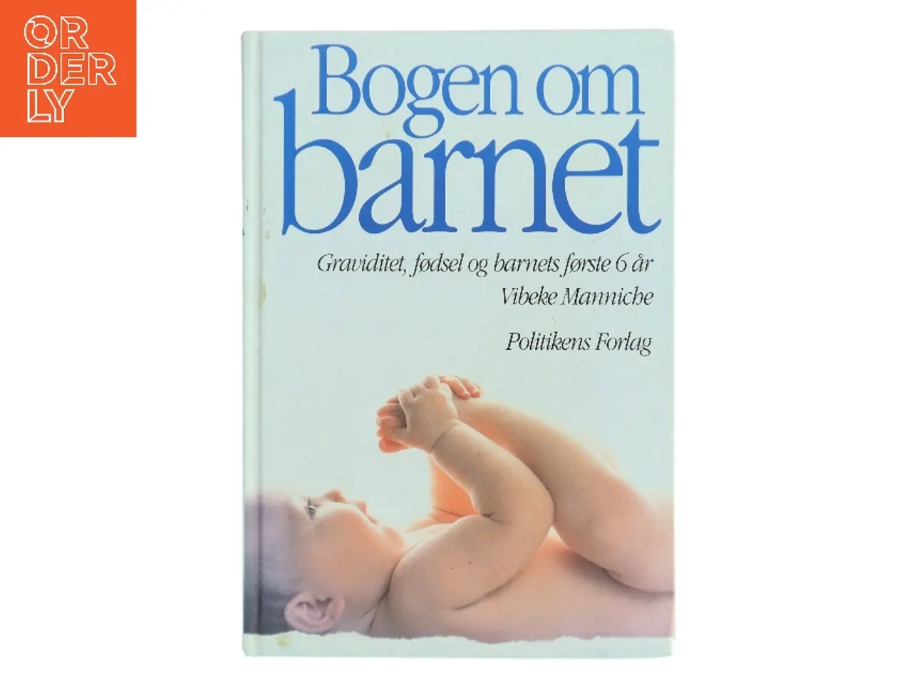 Billede 1 - Bogen om barnet af Vibeke Manniche (Bog)
