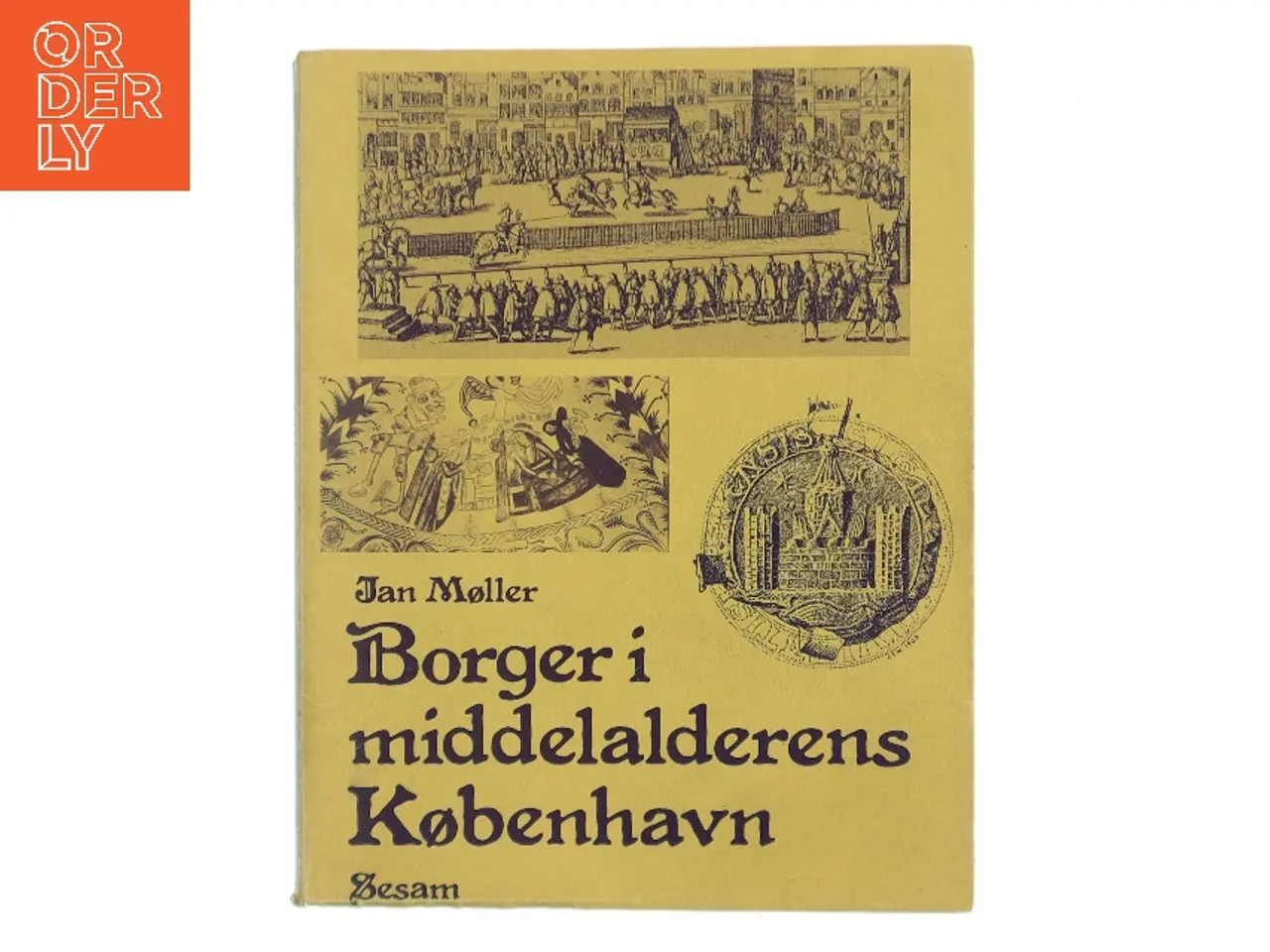 Billede 1 - Borger i middelalderens København af Jan Møller (Bog)