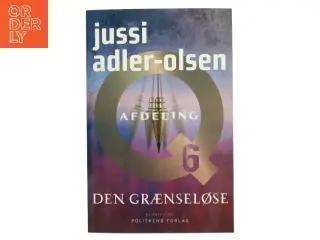 Den grænseløse : krimithriller af Jussi Adler-Olsen (Bog)