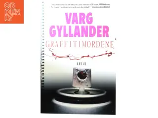 Graffitimorderne af Varg Gyllander (Bog)
