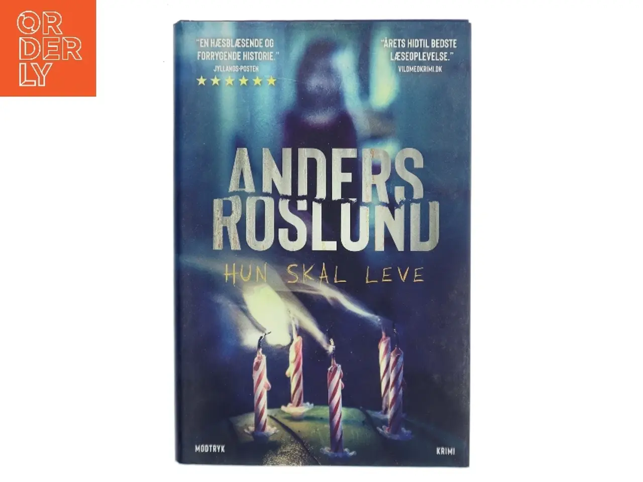 Billede 1 - Hun Skal Leve af Anders Roslund (Bog)