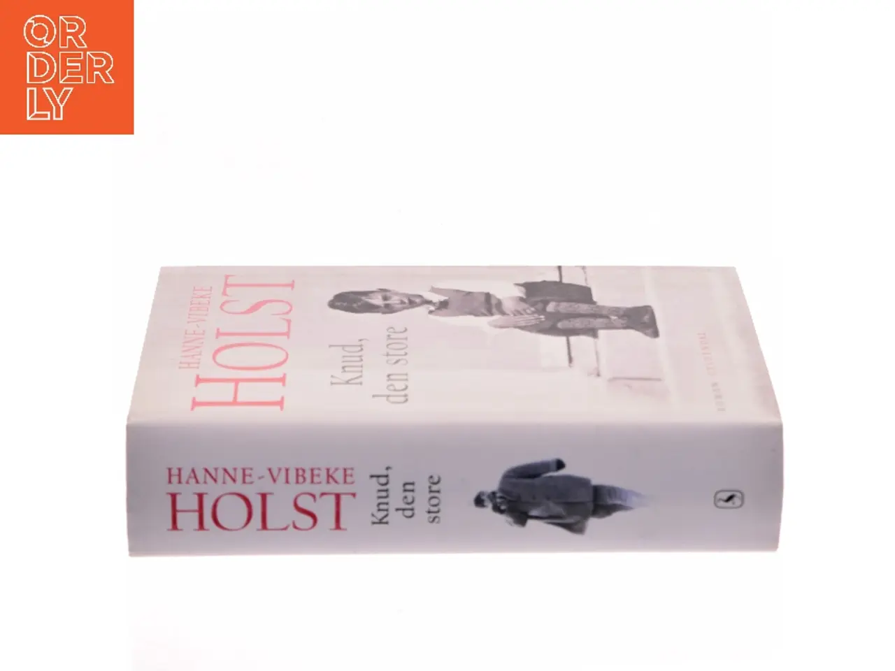 Billede 2 - Knud, den store : roman af Hanne-Vibeke Holst (Bog)