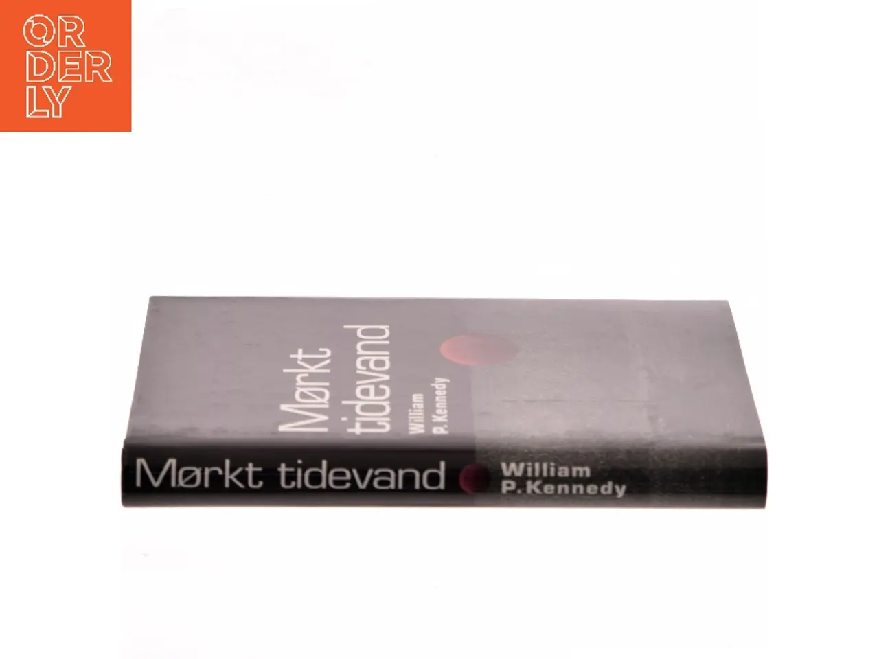 Billede 2 - Mørkt tidevand af William P. Kennedy (Bog)
