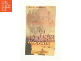 Tur i Kärlek af Nora Roberts
