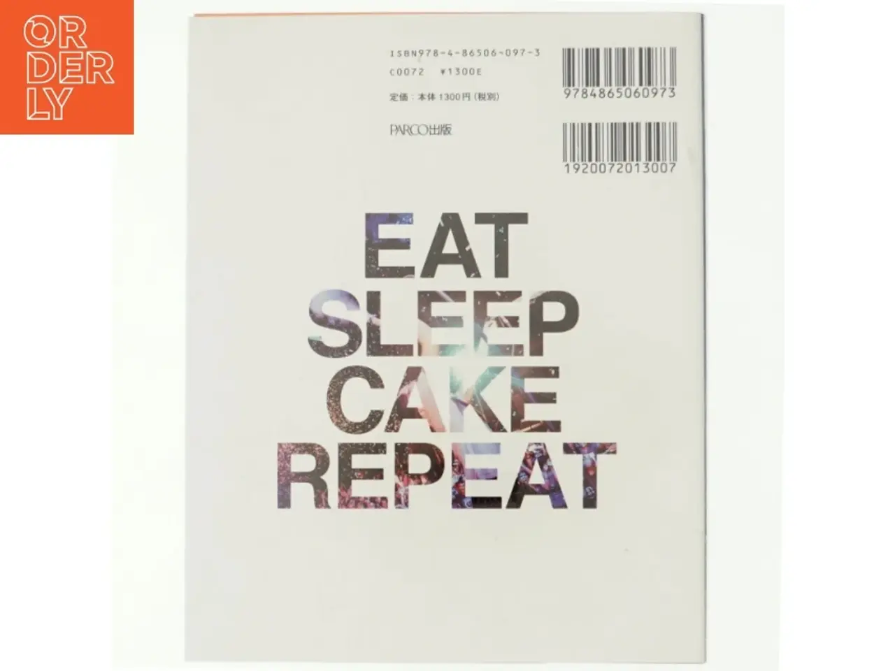 Billede 3 - EAT SLEEP CAKE REPEAT af STEVE AOKI (Bog)