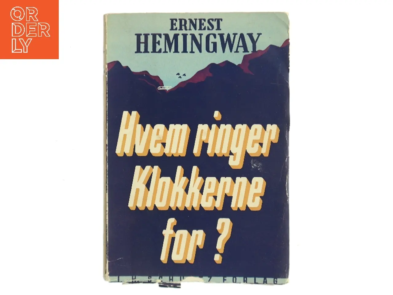 Billede 1 - Hvem ringer Klokkerne for? af Ernest Hemingway (Bog)