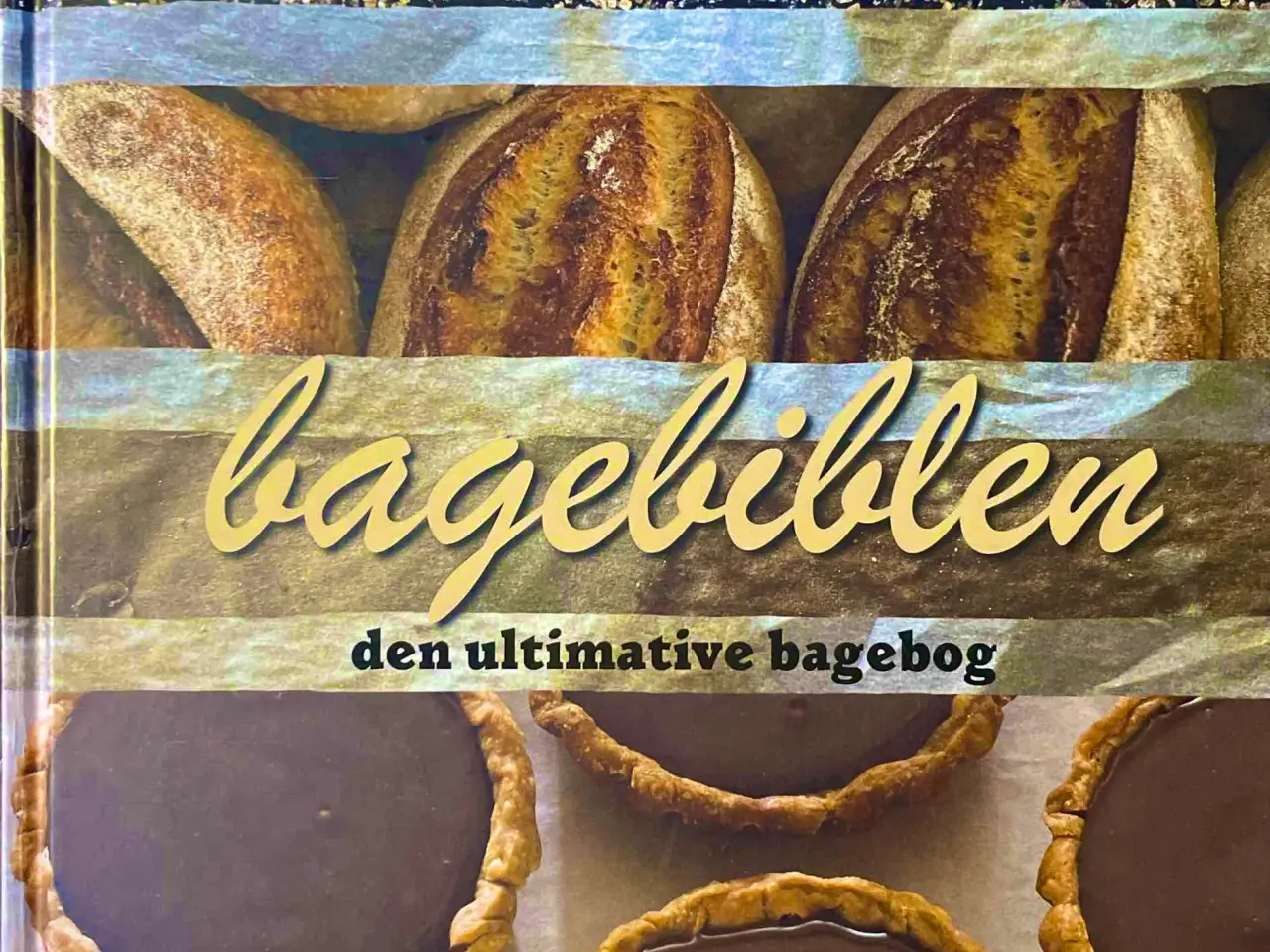 Billede 1 - Bagebiblen. Den ultimative bagebog 