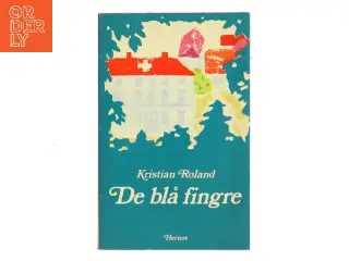 De blå fingre af Kristian Roland (Bog)
