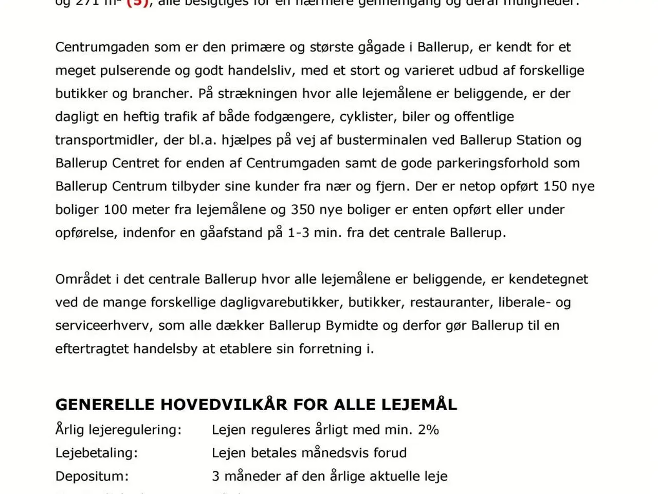 Billede 2 - BUTIKSLEJEMÅL PÅ CENTRUMGADEN OG BANETOFTEN UDLEJES