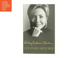Levende historie af Hillary Rodham Clinton (Bog)