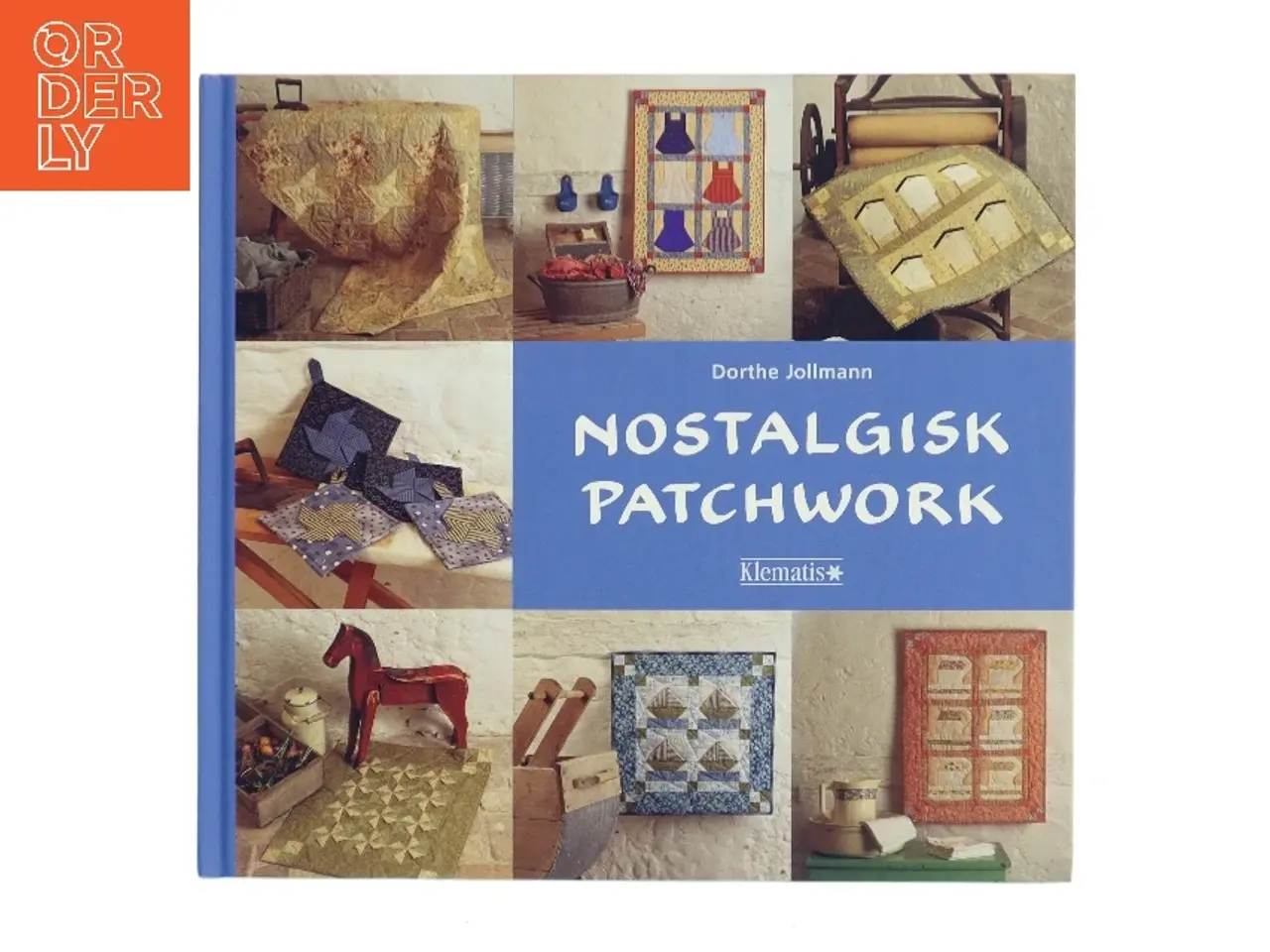 Billede 1 - Nostalgisk Patchwork af Dorthe Jollmann (Bog)