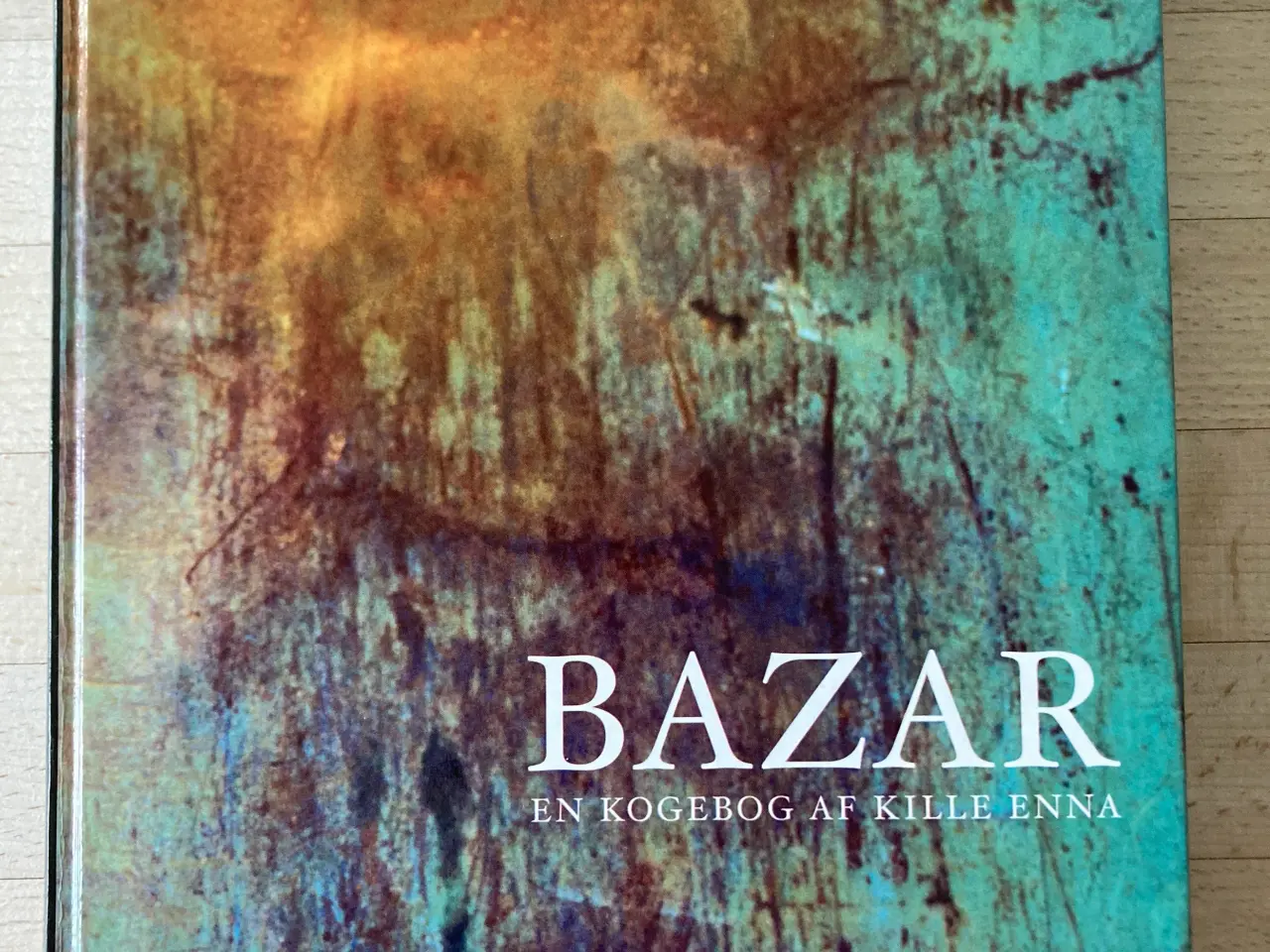 Billede 1 - Bazar en kogebog, Kille Enna