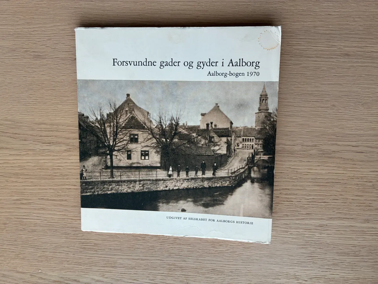 Billede 1 - Forsvundne gader og gyder i Aalborg - Aalborg-boge