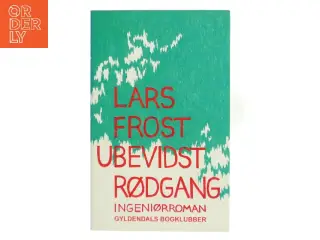 Ubevidst Rødgang af Lars Frost (Bog)