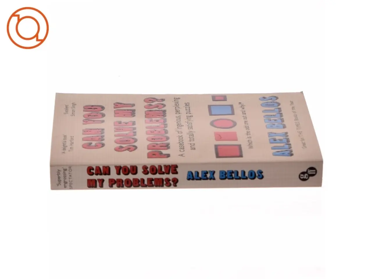 Billede 2 - Can You Solve My Problems? af Alex Bellos (Bog)