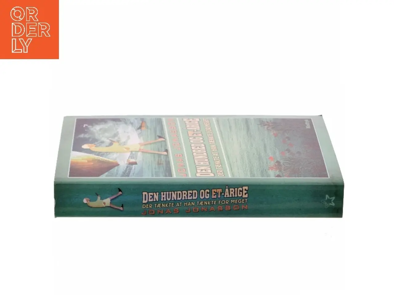 Billede 2 - Den hundred og et-årige der tænkte at han tænkte for meget af Jonas Jonasson (Bog)
