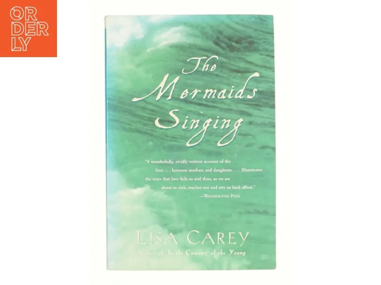 Billede 1 - The Mermaids Singing (Paperback) af Carey, Lisa (Bog)