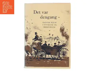Det var dengang af Det var dengang-redaktionen (Bog)