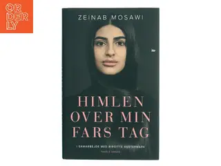 Himlen over min fars tag af Zeinab Mosawi (f. 1995) (Bog)