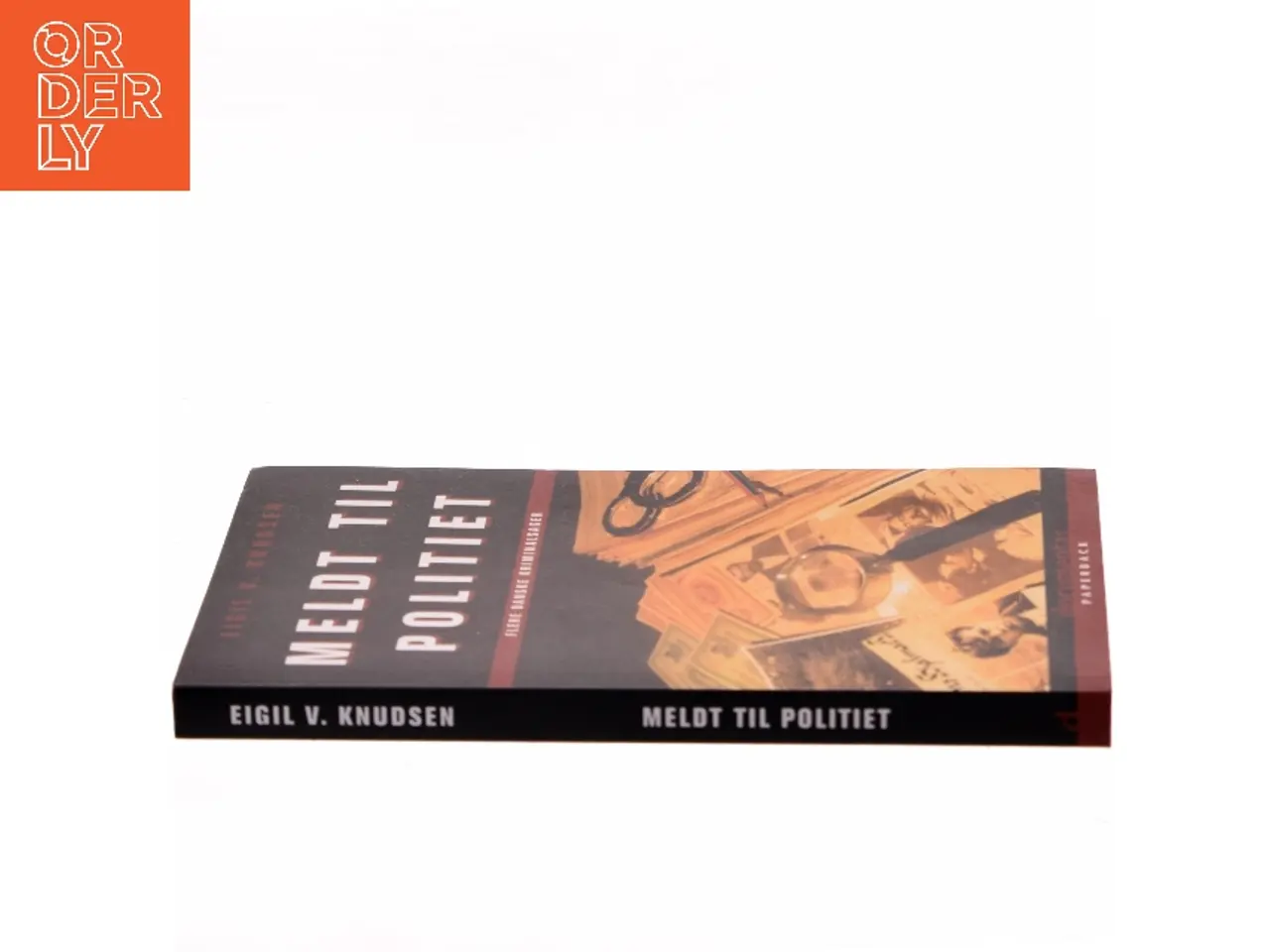 Billede 2 - Meldt til politiet : flere danske kriminalsager af Eigil V. Knudsen (Bog)