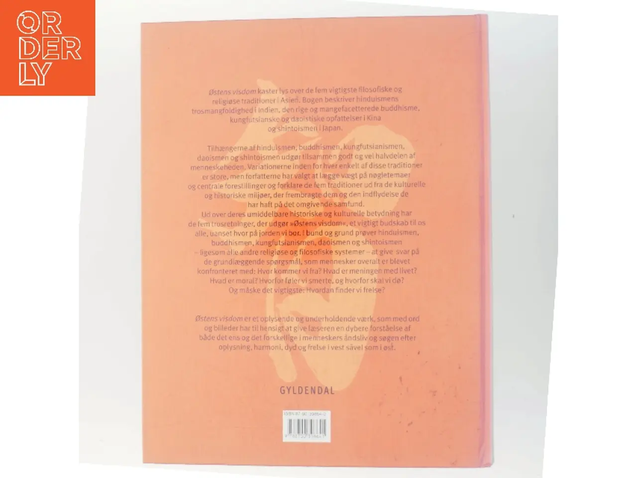 Billede 3 - Østens visdom : hinduisme, buddhisme, kungfutsianisme, daoisme, shintoisme af C. Scott Littleton (Bog)