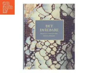 Det Dyrebare af Hanne Strager (Bog)