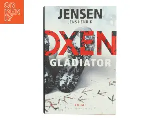 Gladiator af Jens Henrik Jensen (f. 1963) (Bog)