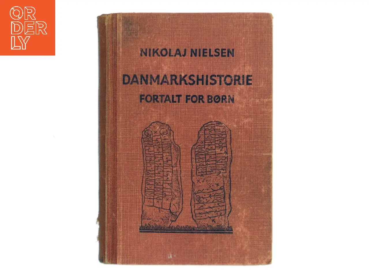 Billede 1 - Danmarkshistorie fortalt for børn af Nikolaj Nielsen (Bog)