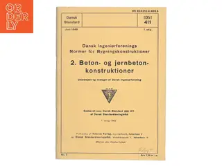 Dansk Ingeniørforenings Normer for Bygningskonstruktioner. 2. Beton- og jernbetonkonstruktioner af Dansk Ingeniørforening (Bog)