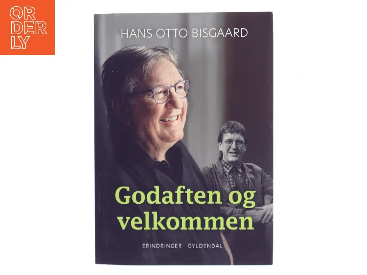 Billede 1 - Godaften og velkommen : erindringer af Hans Otto Bisgaard (Bog)