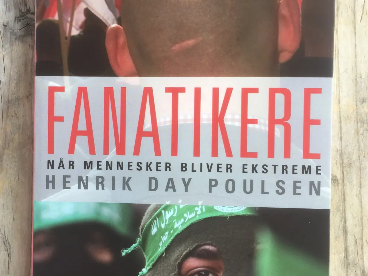 Billede 1 - Fanatikere – Når mennesker bliver ekstreme