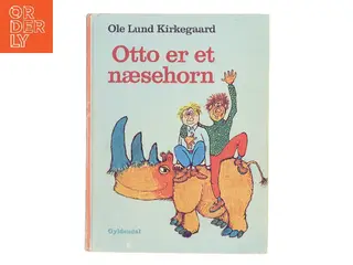 Otto er et næsehorn af Ole Lund Kirkegaard (Bog)