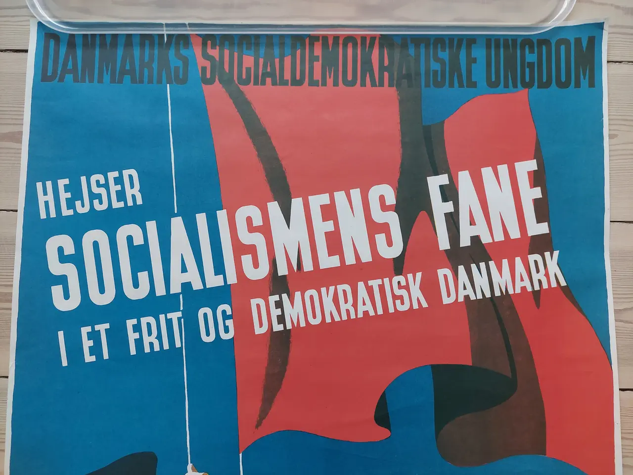 Billede 2 - DSU jubilæumsplakat (48x68) – "Socialismens Fane"