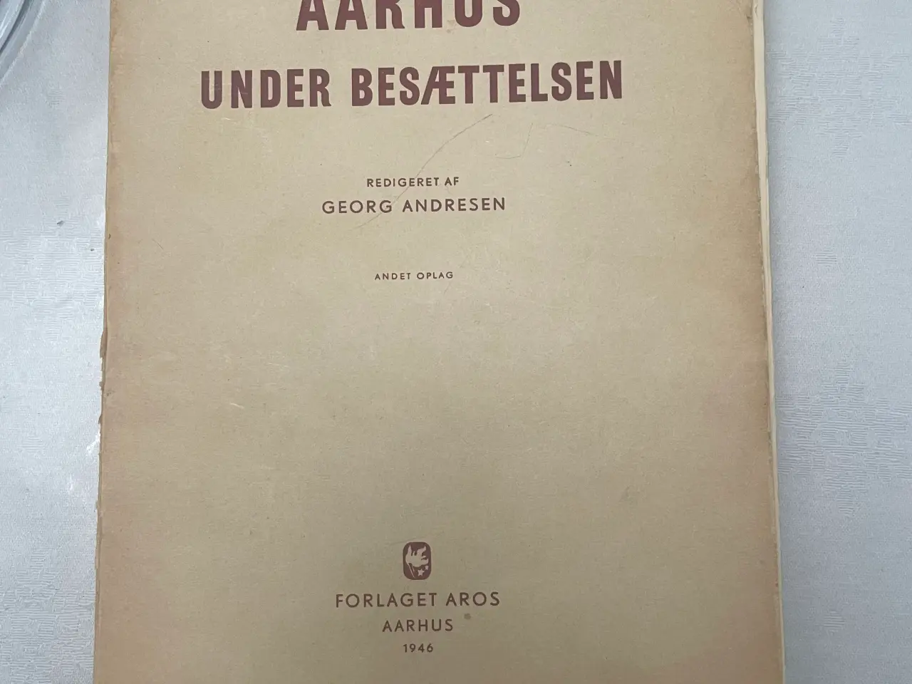 Billede 1 - Aarhus under besættelsen 